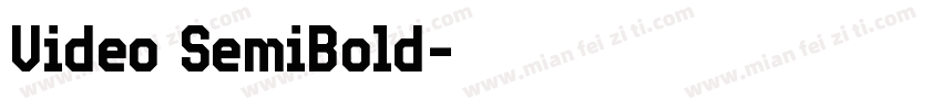 Video SemiBold字体转换